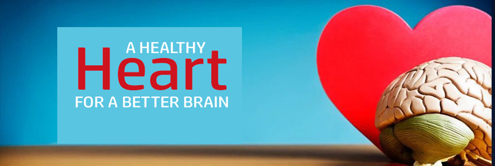 What to do for a healthy heart and a healthy brain?