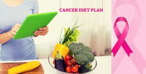 What Can Be The Best Cancer Diet Plan To Follow